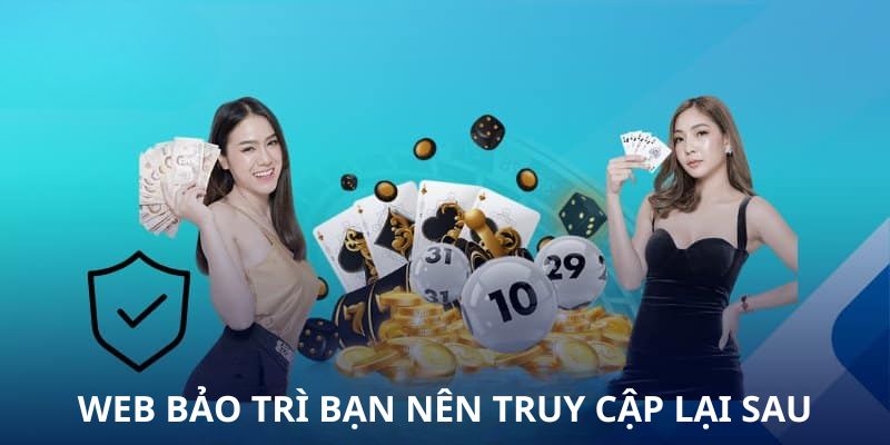 Web bảo trì bạn nên truy cập lại sau